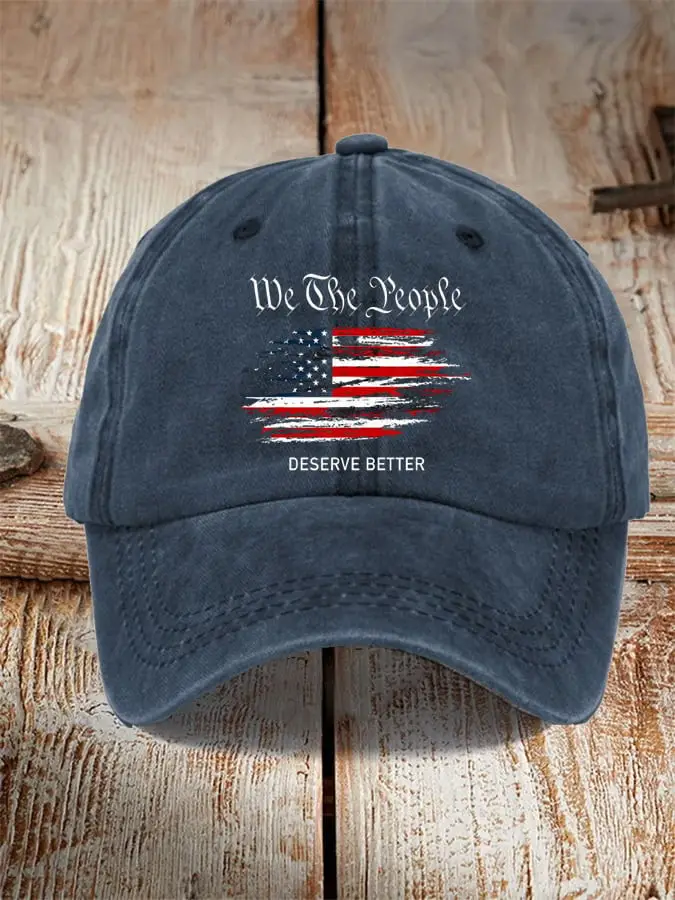 We The People Deserve Better Hat Usa Patriotic Hat Gifts For Father
