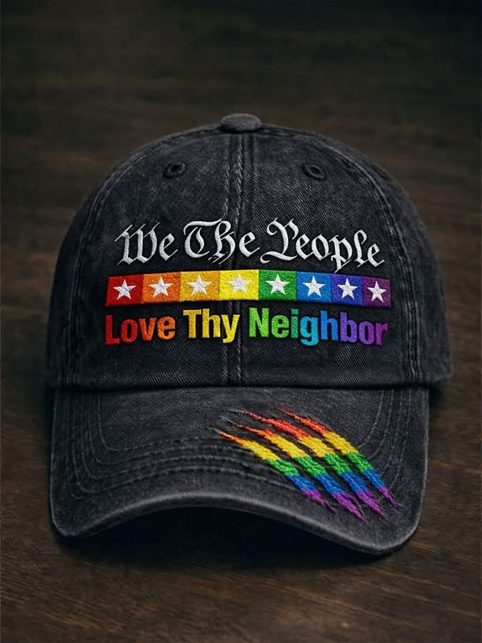 We The People Love Neighbor Cap Rainbow Pride Hat Gifts For Bestie