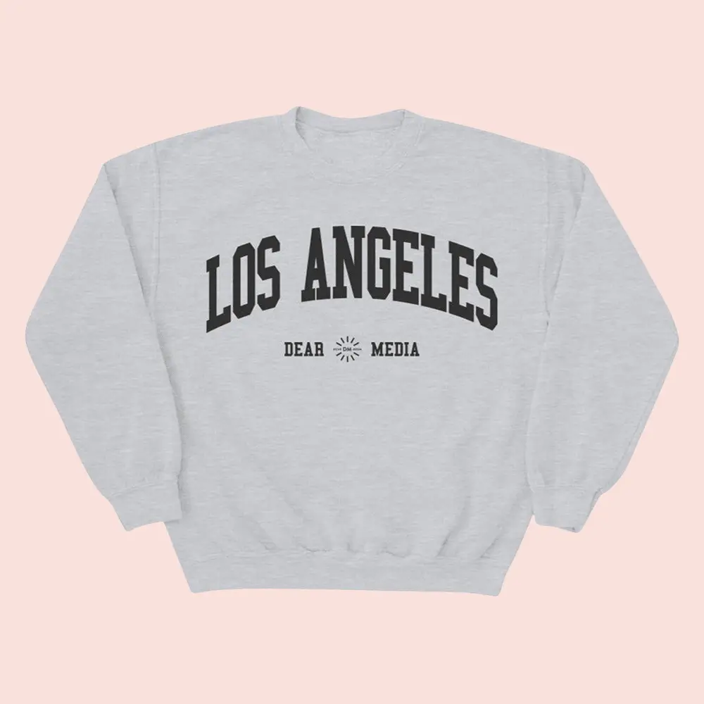 What We Said Merch Los Angeles Sweatshirt Apparel Gifts For Him Her