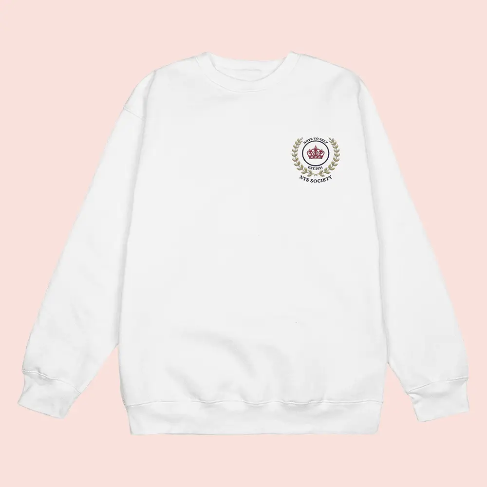 What We Said Merch Note to Self Member’s Sweatshirt Clothing Gift For Friends