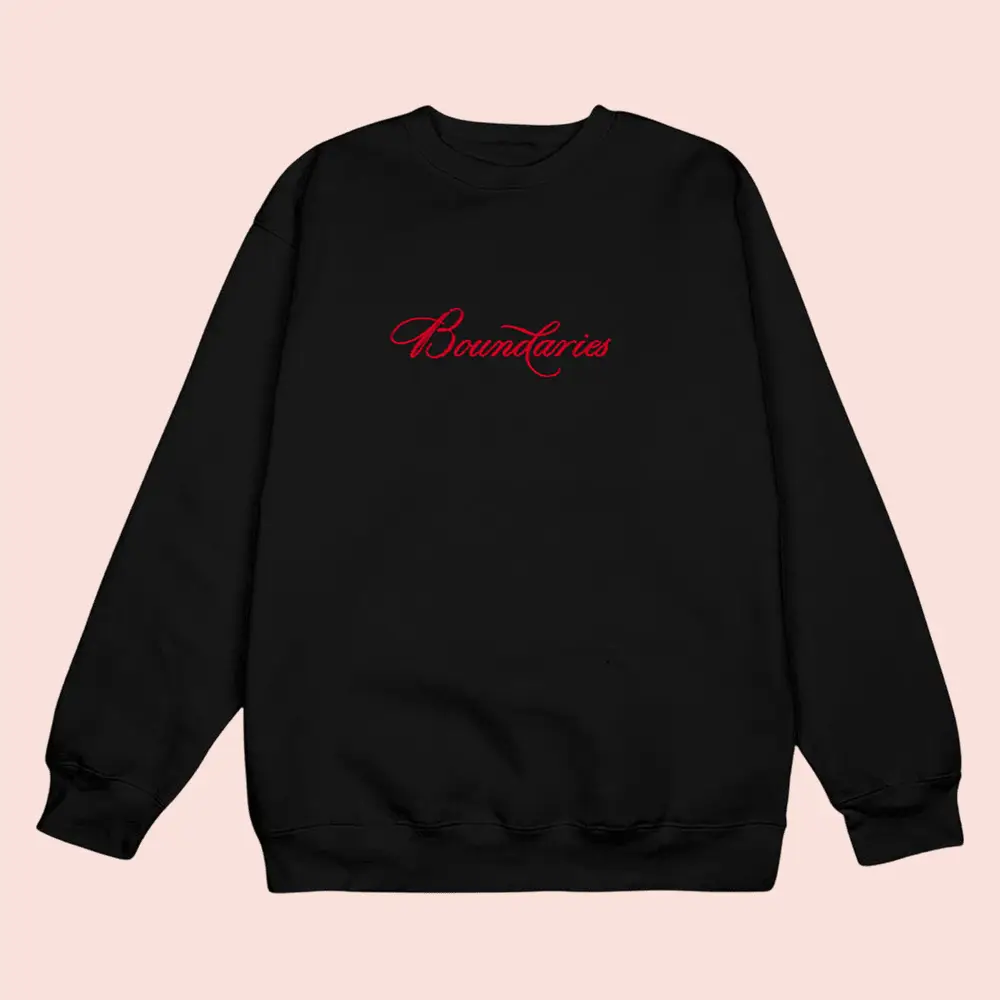 What We Said Merch The Bad Broadcast Boundaries Sweatshirt Gifts For Him