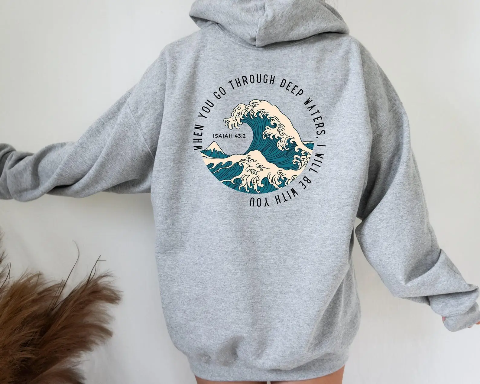 When You Go Through Deep Waters Hoodie Isaiah 43'2 Inspirational Quote Outfit Gift For Mom
