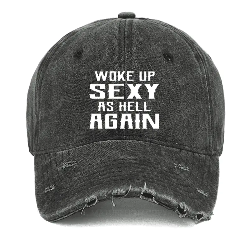 Woke Up Sexy As Hell Again Funny Washed Vintage Cap Sarcastic Humor Tee for Men – Funny Saying Woke Up Sexy As Hell Again Funny Washed Vintage Cap Sarcastic Humor Tee for Men – Funny Saying - Image 1
