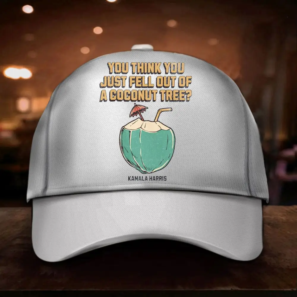 You Think You Just Fell Out Of A Coconut Tree Hat Kamala Harris Coconut Tree Hat Gifts You Think You Just Fell Out Of A Coconut Tree Hat Kamala Harris Coconut Tree Hat Gifts - Image 1