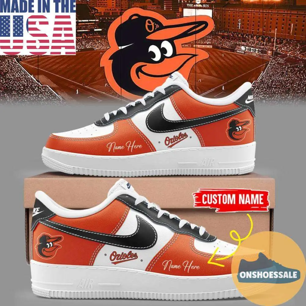 Baltimore Orioles custom Air Force Shoes, Gift For Fans - Best Gift Shoes