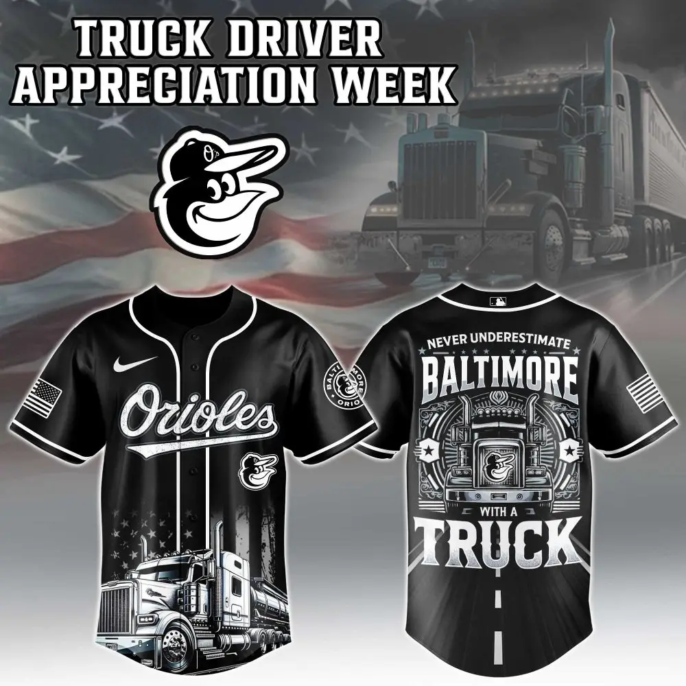 Baltimore Orioles Mlb X Nation Truck Driver Appreciation Week Limited Edition Jersey