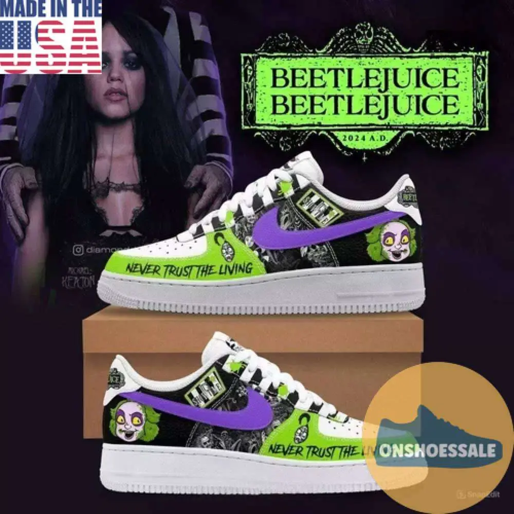 Beetlejuice Never Trust The Living Air Force 1, Gift For Fans - Best Gift Shoes Beetlejuice Never Trust The Living Air Force 1, Gift For Fans - Best Gift Shoes - Image 1