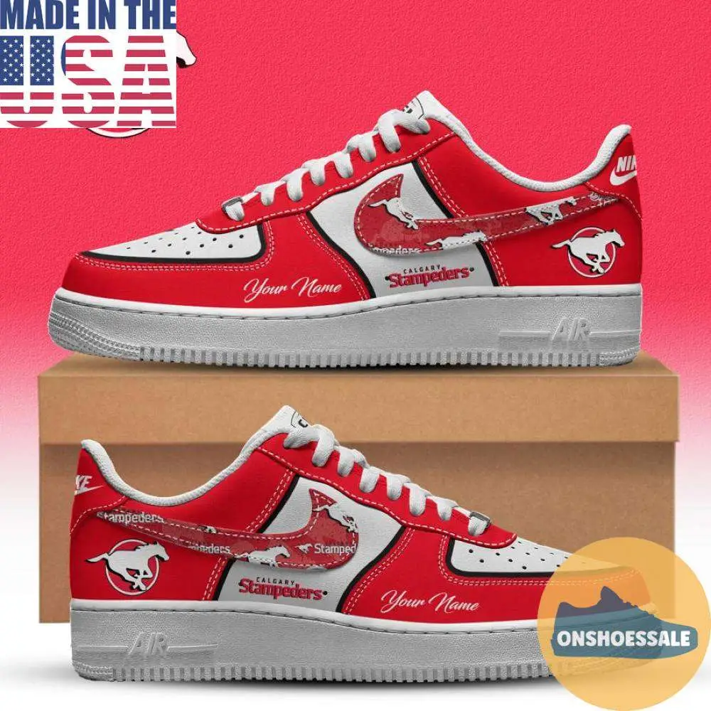 Calgary Stampeders Air Force Shoes, Gift For Fans - Best Gift Shoes