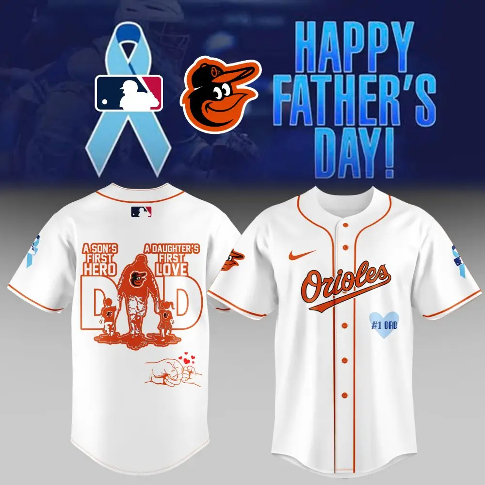 Celebrate Dad: Orioles Father'S Day Jersey - A Son'S First Hero, Daughter'S First Love - Perfect Gift!