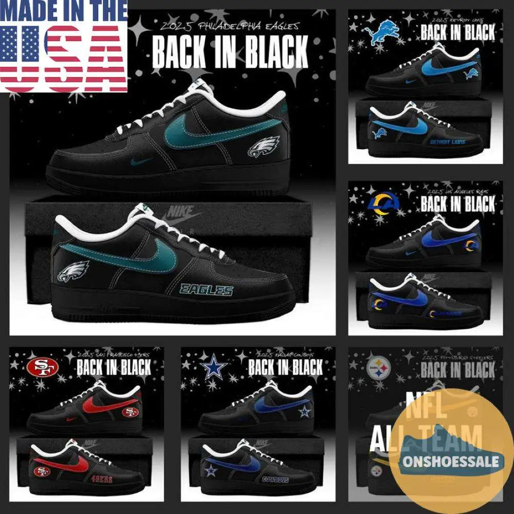 Choose Your Team NFL Back In Black 2025 Air Force Shoes, Gift For Fans - Best Gift Shoes