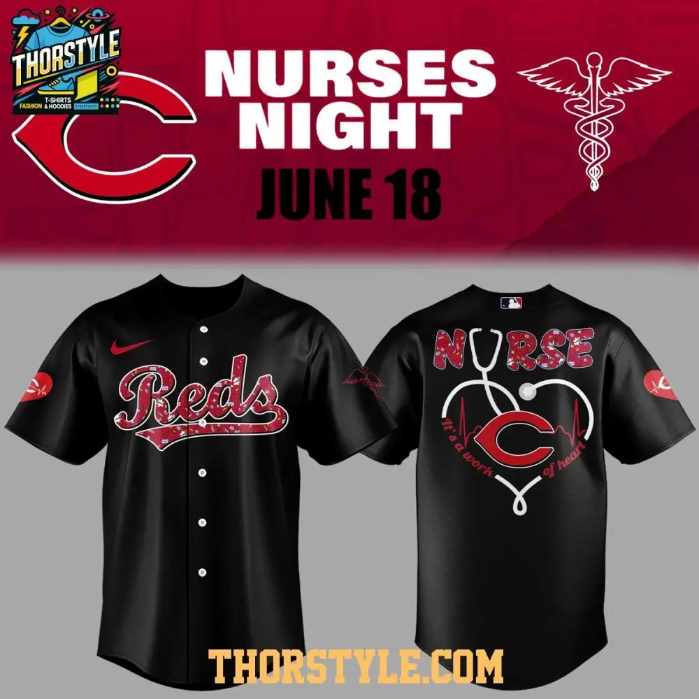 Cincinnati Reds Nurses Appreciation 2025 Work Of Heart Baseball Jersey