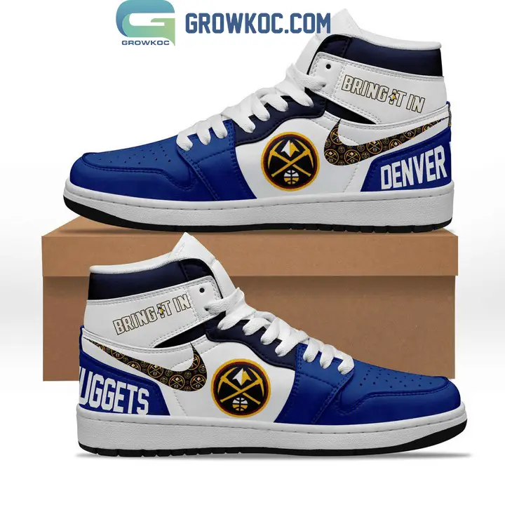 Denver Nuggets Bring It In Air Jordan 1 Shoes