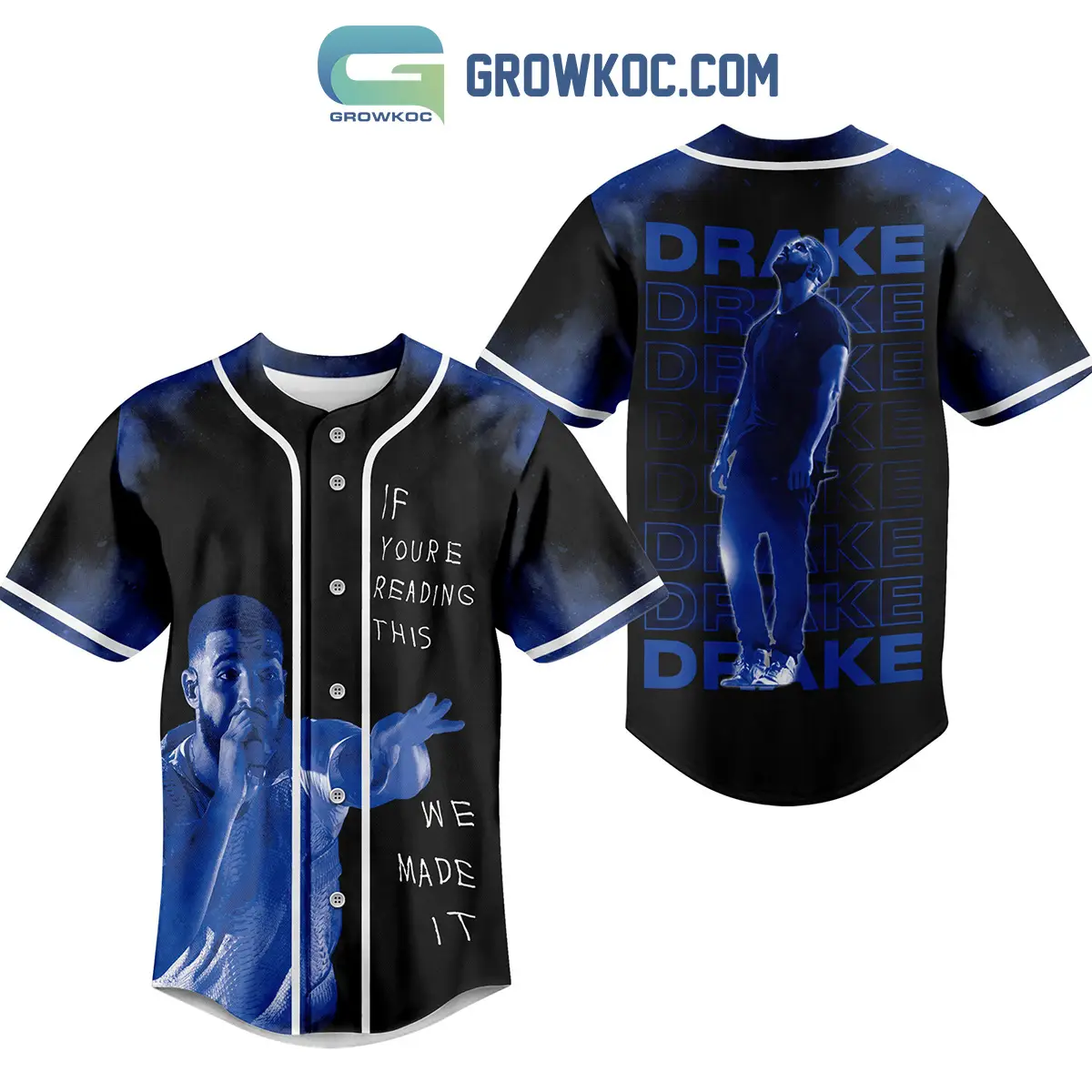 Drake If You're Reading This We Made It Baseball Jersey