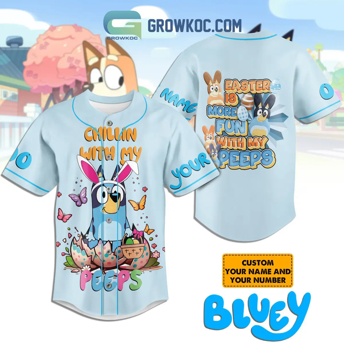Easter Is More Fun With My Peeps Chillin With My Peeps Bluey Personalized Baseball Jersey