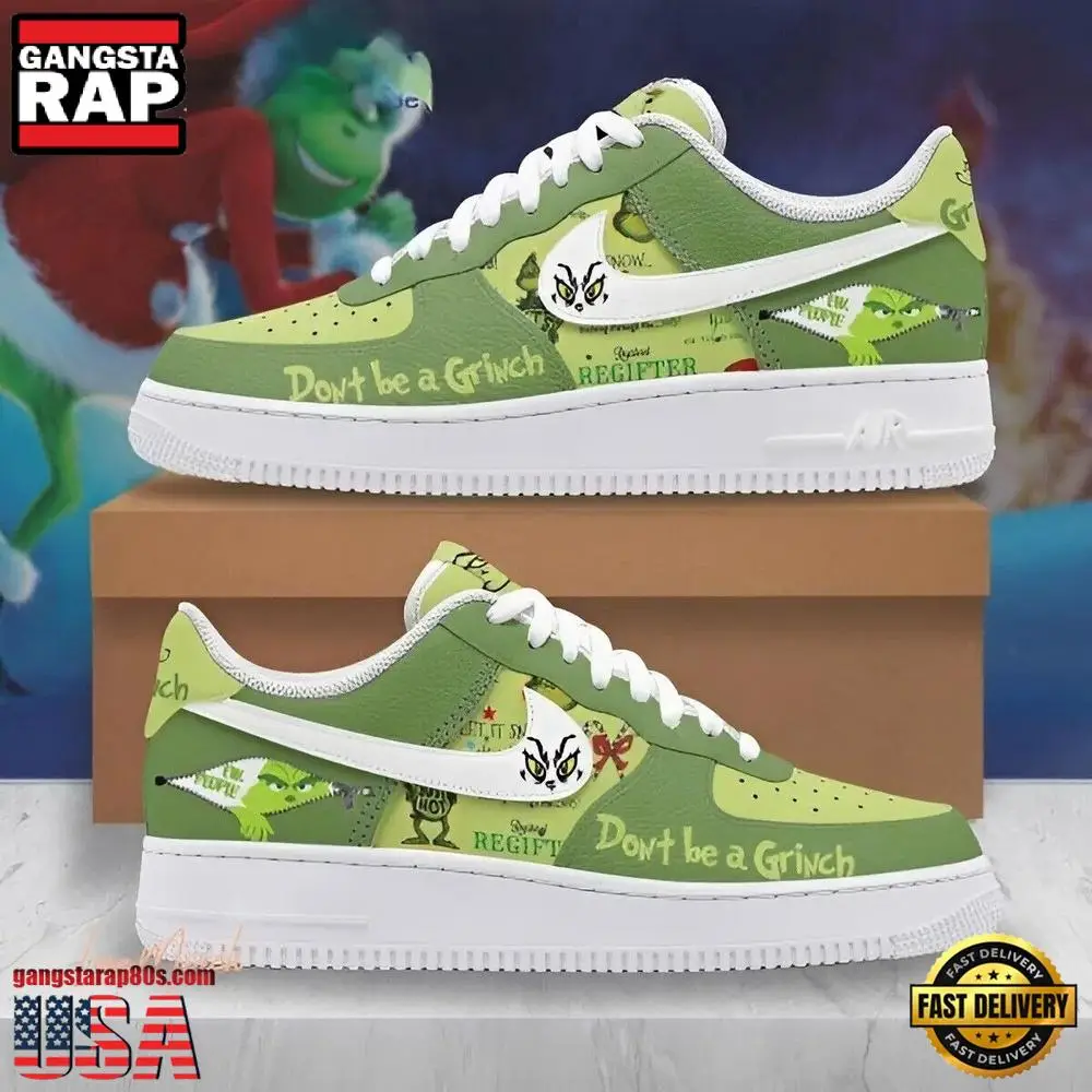 Grinch Don’t Be A Grinch Ew People Air Force 1 Shoes Sneakers