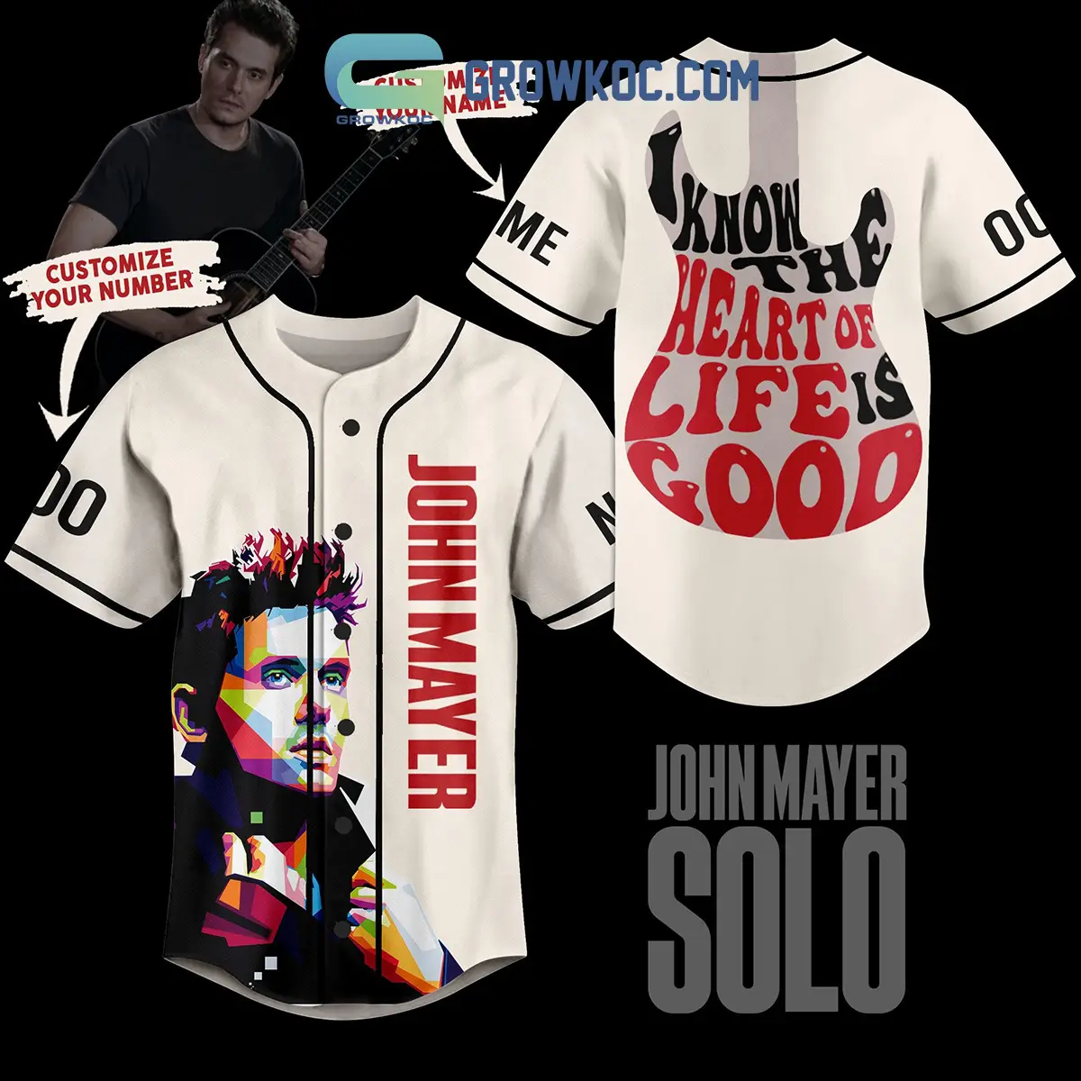 John Mayer Solo I Know The Heart Of Life Is Good Personalized Baseball Jersey