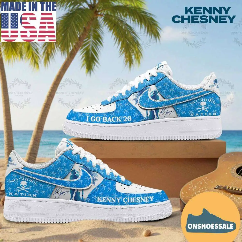 Kenny Chesney Go Back 26 Limited Air Force 1 Sneakers, Gift For Fans - Best Gift Shoes