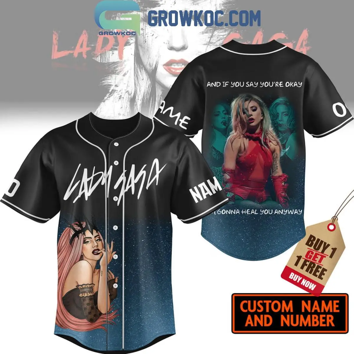 Lady Gaga I'm Gonna Heal You Anyway Personalized Baseball Jersey