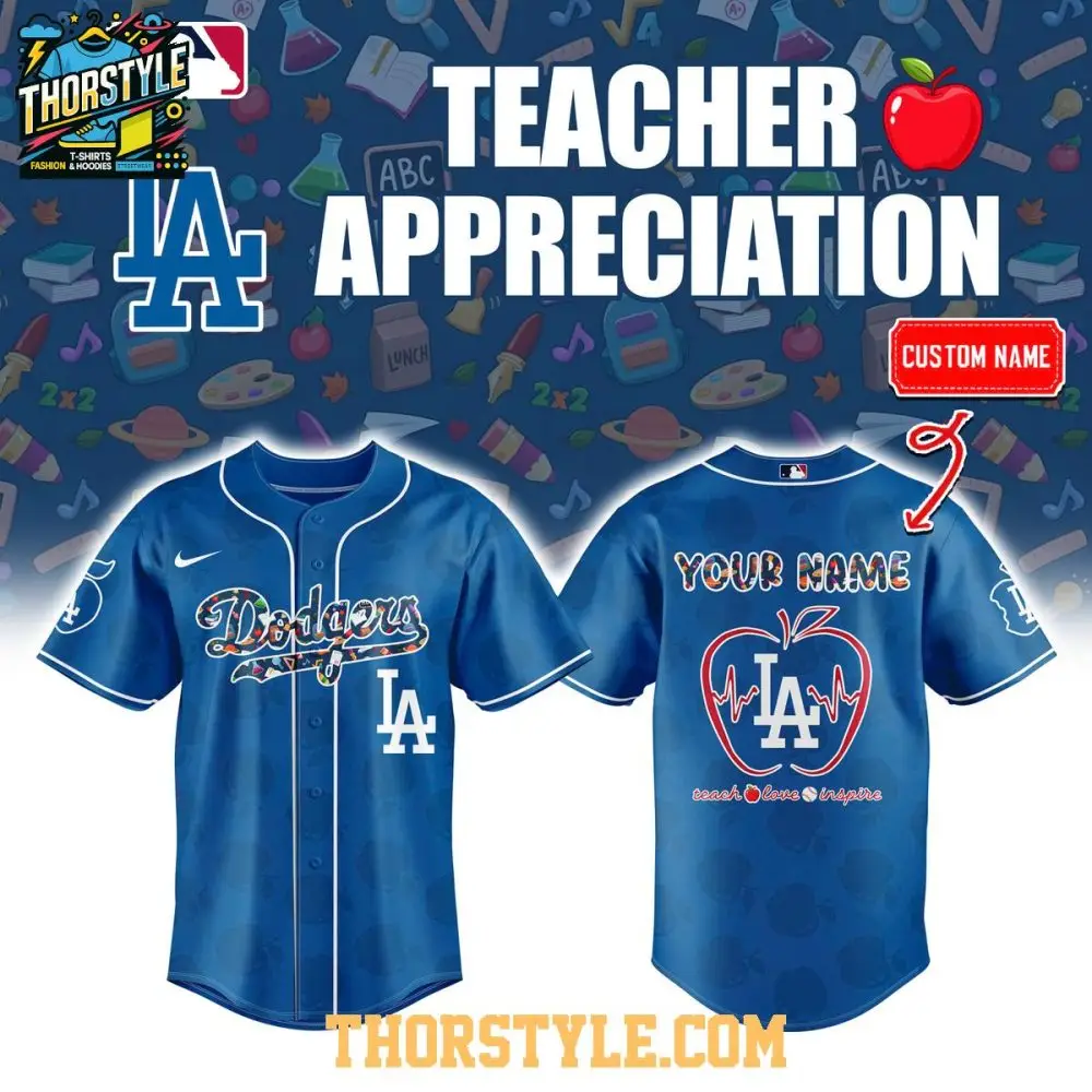 Los Angeles Dodgers Teacher 2025 Appreciation Teach Love Inspire Baseball Jersey