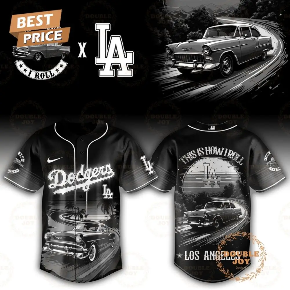 Los Angeles Dodgers This Is How I Roll 2025 Limited Edition Baseball Jersey