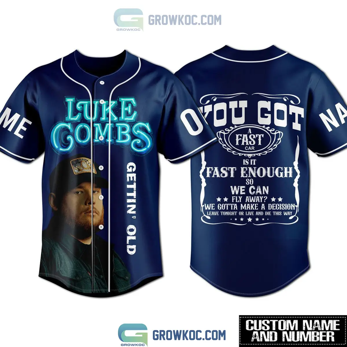 Luke Combs Getting' Old You Got A Fast Car Personalized Blue Design Baseball Jersey