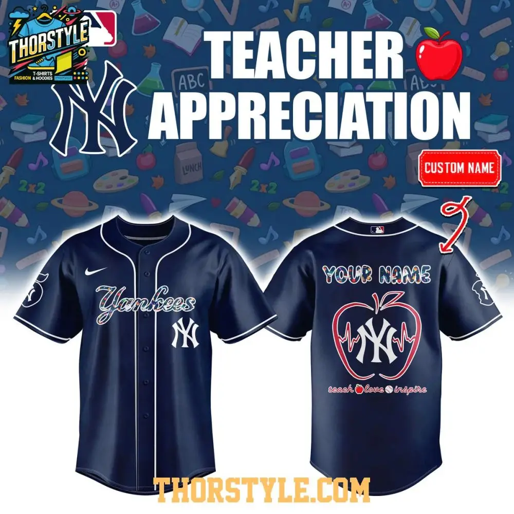New York Yankees Teacher 2025 Appreciation Teach Love Inspire Baseball Jersey New York Yankees Teacher 2025 Appreciation Teach Love Inspire Baseball Jersey - Image 1