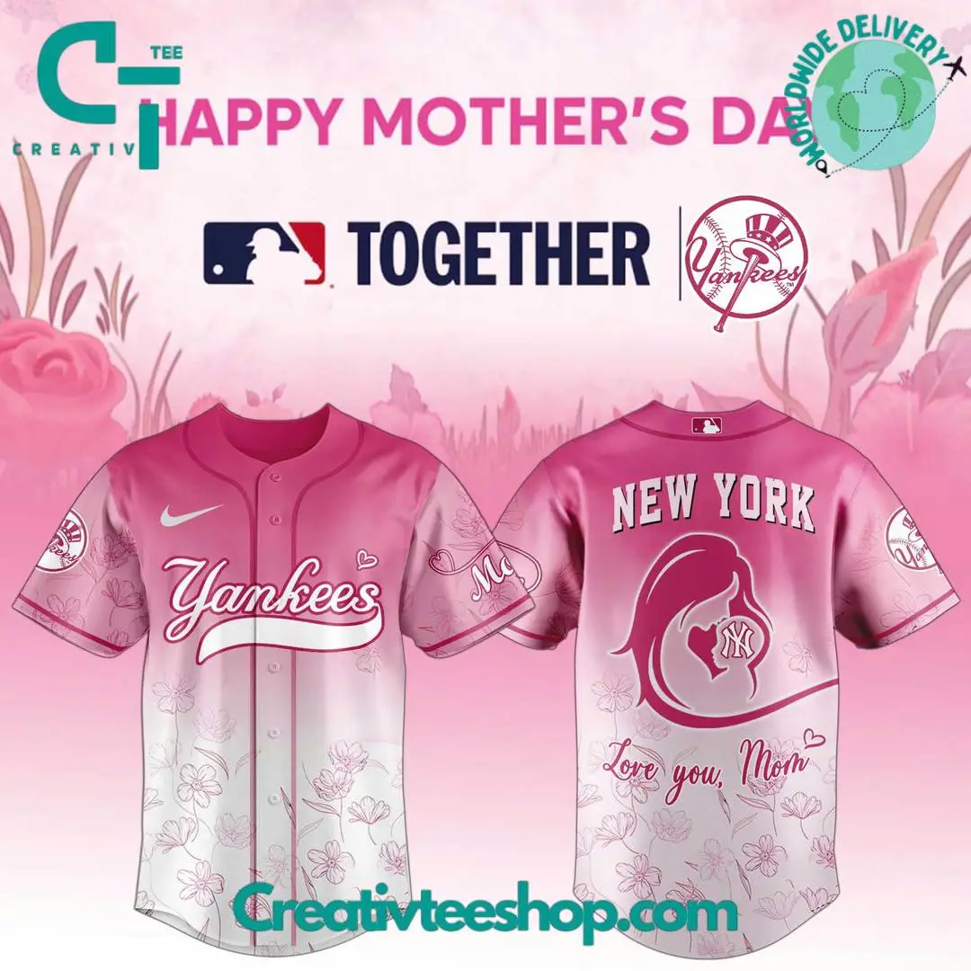 New York Yankees X 2025 Happy Mother'S Day Limited Edition Baseball Jersey