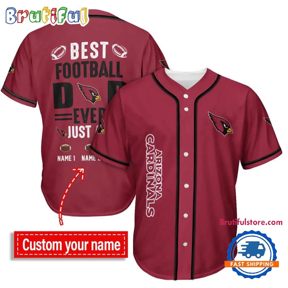 NFL Arizona Cardinals Best Dad Ever Baseball Jersey