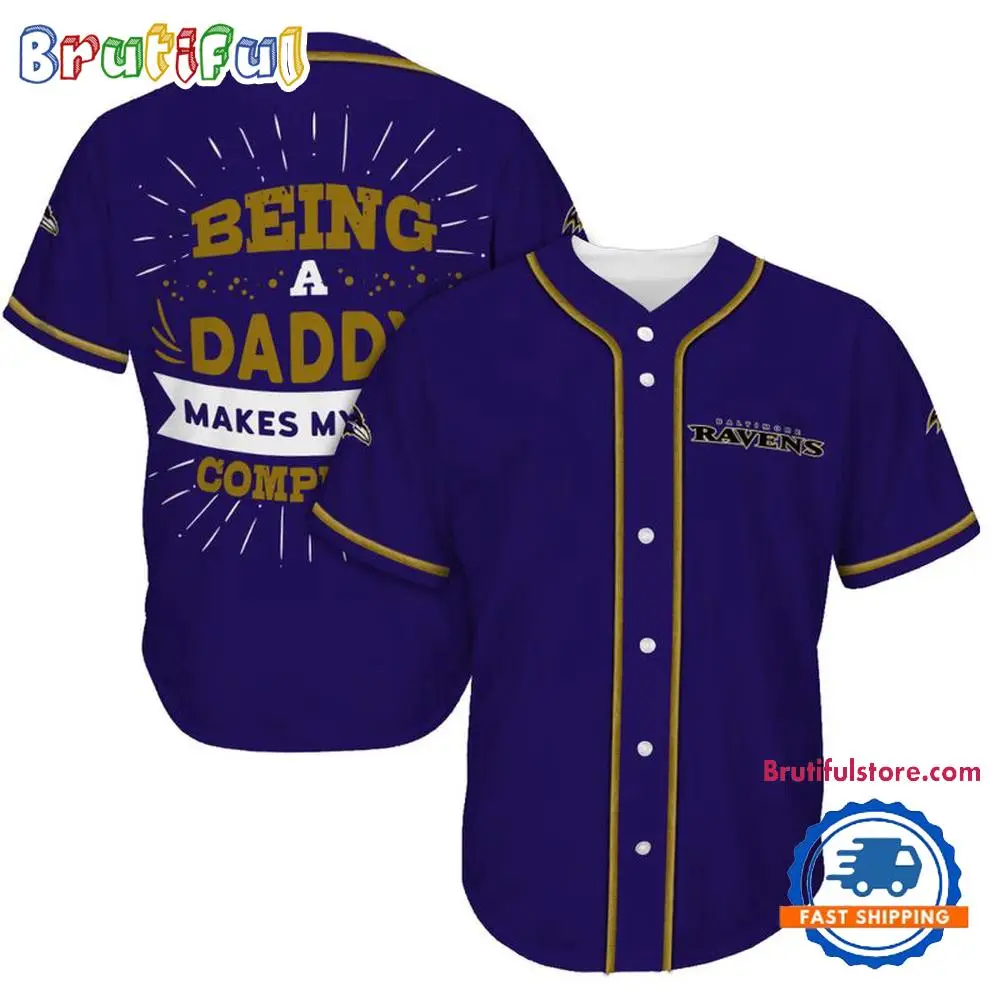 NFL Baltimore Ravens Football Being A Daddy Father's Day Baseball Jersey