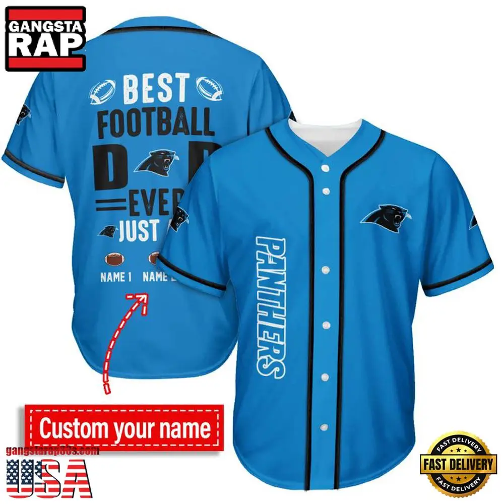 NFL Custom Name Carolina Panthers Best Dad Ever New Design Baseball Jersey Shirt