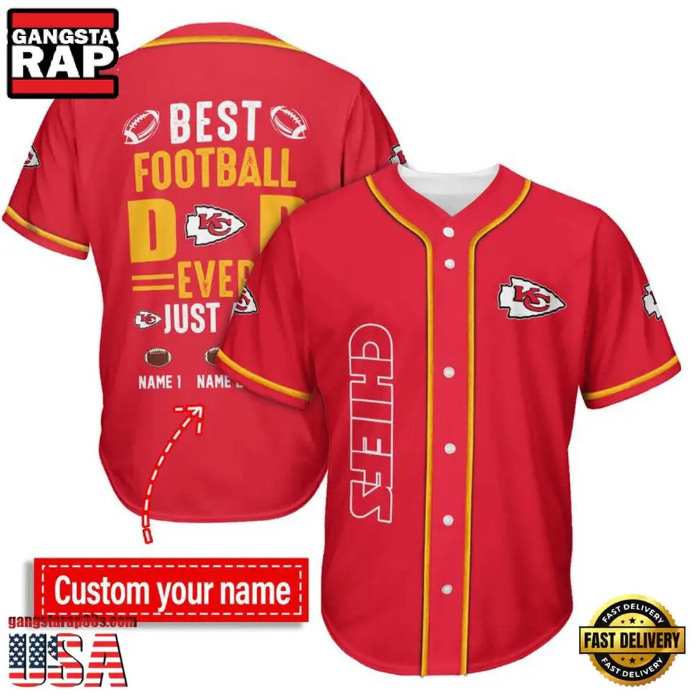 NFL Custom Name Kansas City Chiefs Best Dad Ever New Design Baseball Jersey Shirt