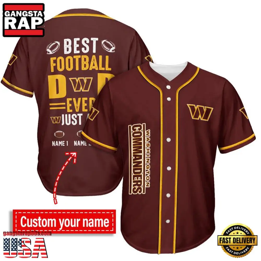 NFL Custom Name Washington Commanders Best Dad Ever New Design Baseball Jersey Shirt