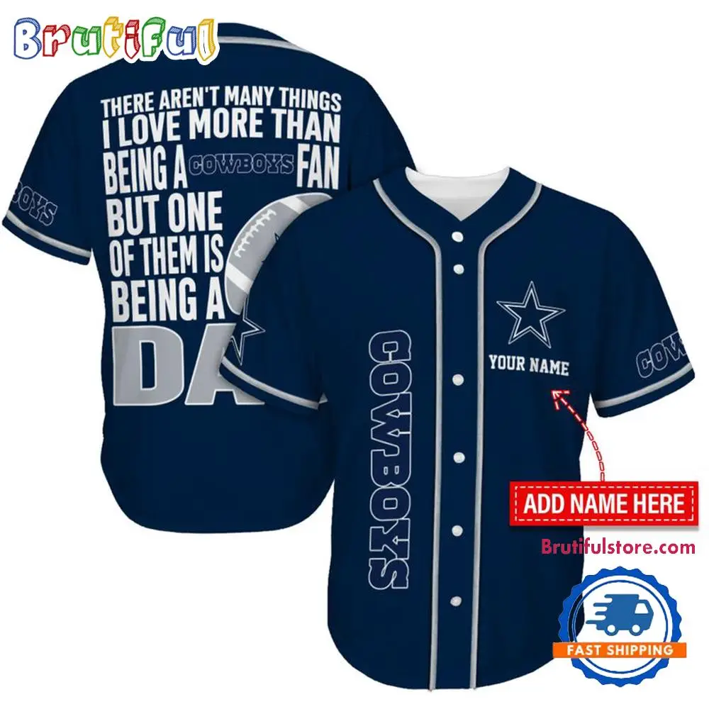 NFL Dallas Cowboys I Love Being A Dad Father's Day Baseball Jersey