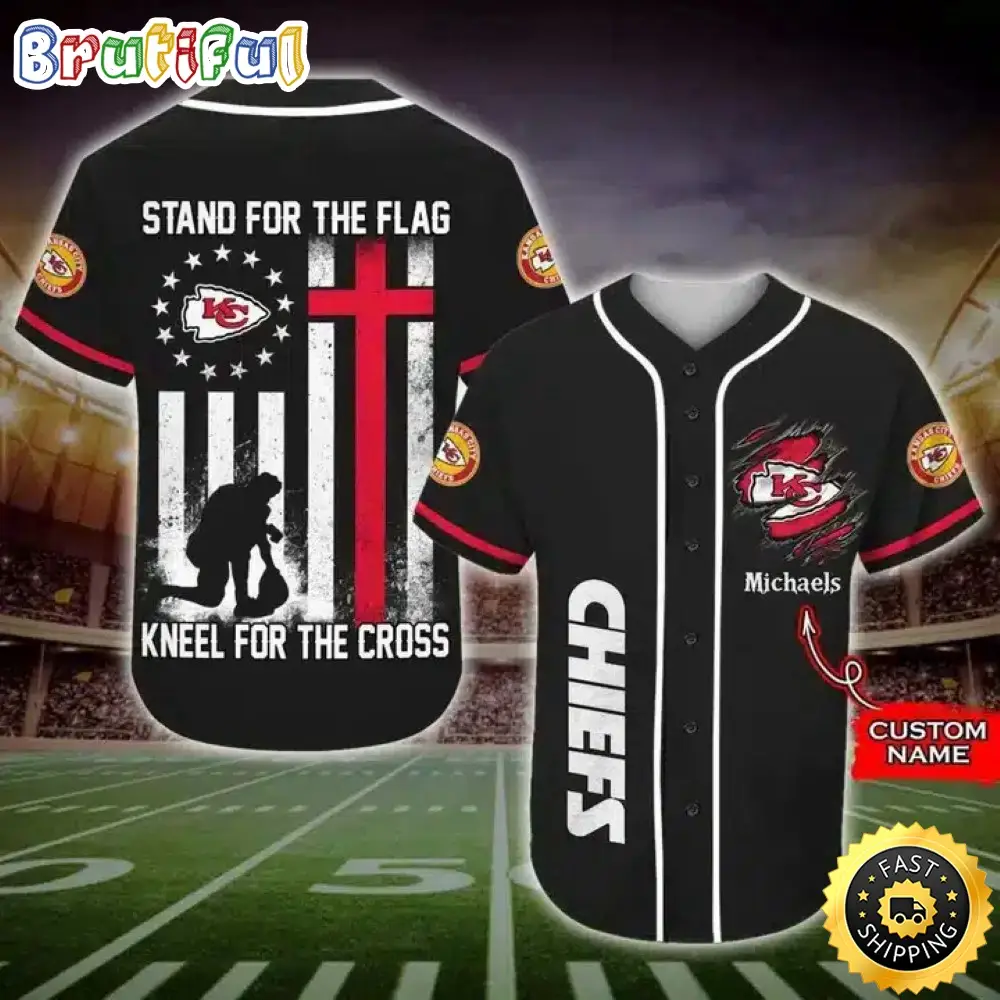 Personalized NFL Kansas City Chiefs Baseball Jersey Stand For The Flag Kneel For The Cross