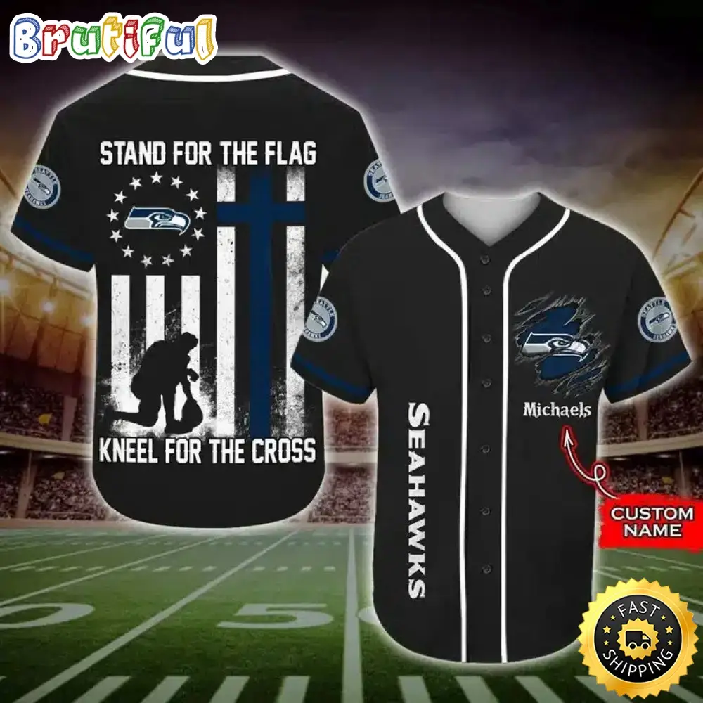 Personalized NFL Seattle Seahawks Baseball Jersey Stand For The Flag Kneel For The Cross