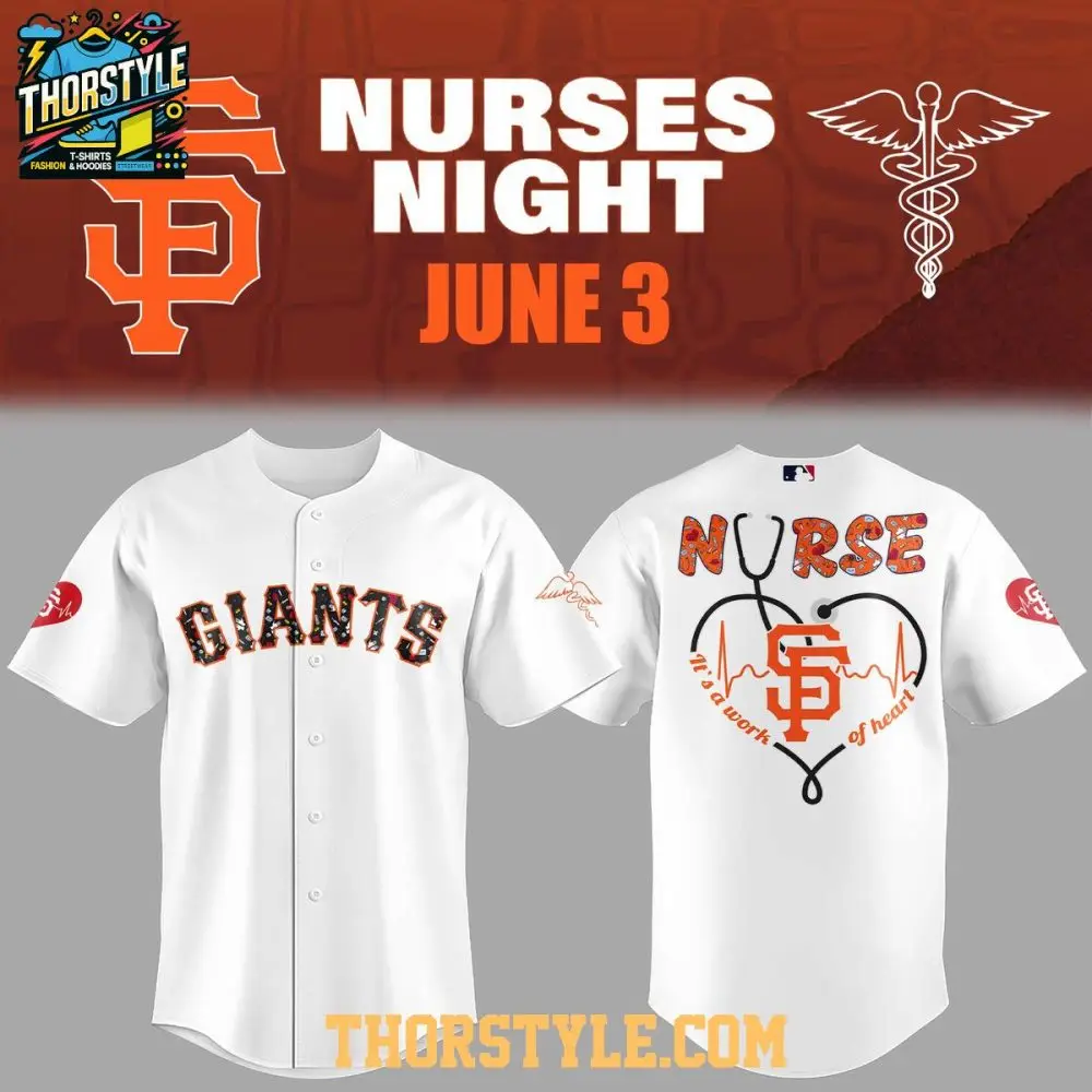 San Francisco Giants Nurses Appreciation 2025 Work Of Heart Baseball Jersey