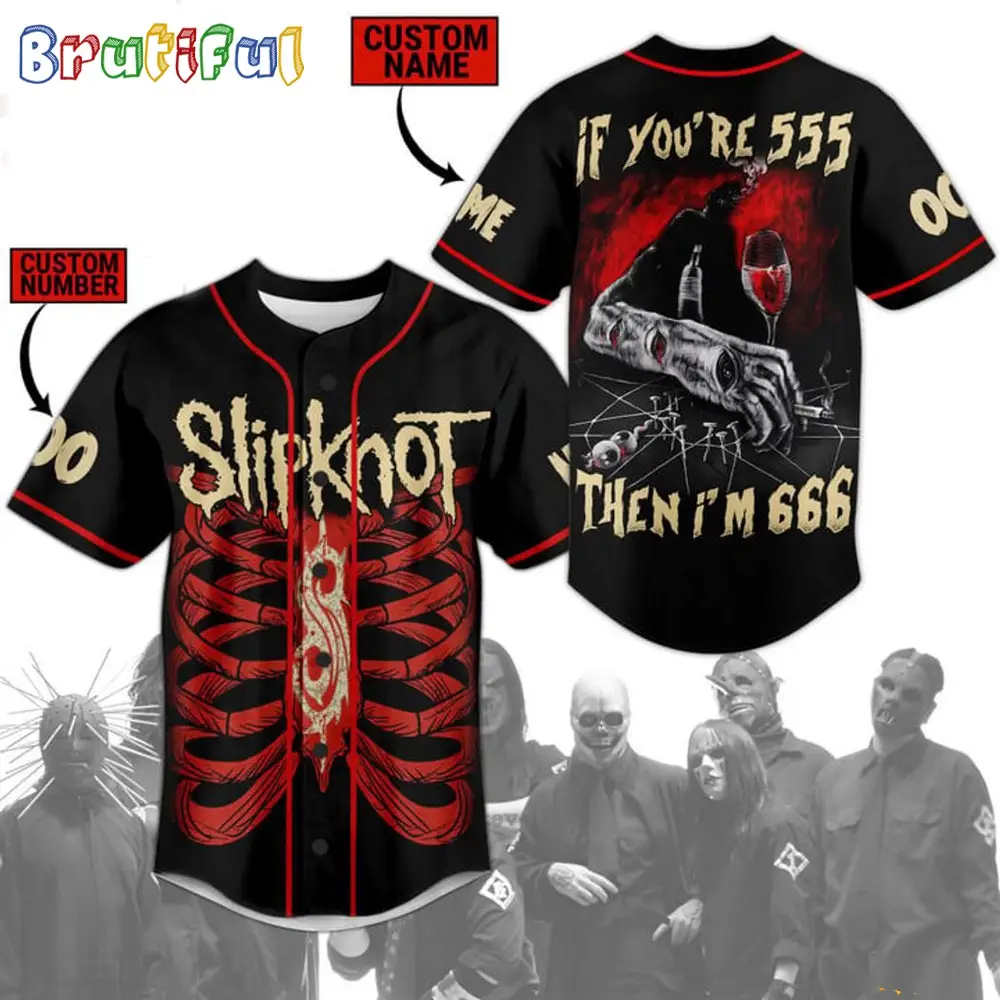 Slipknot If You're 555 Then I'm 666  Baseball Jersey