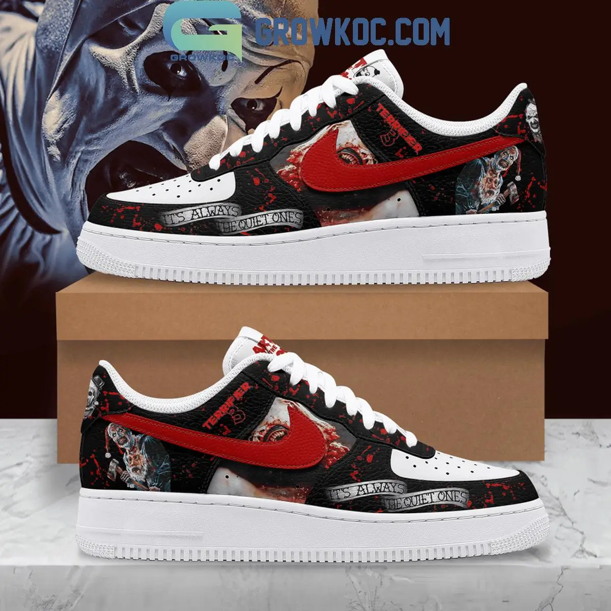 Terrifier 3 It's Always The Quite Ones Air Force 1 Shoes