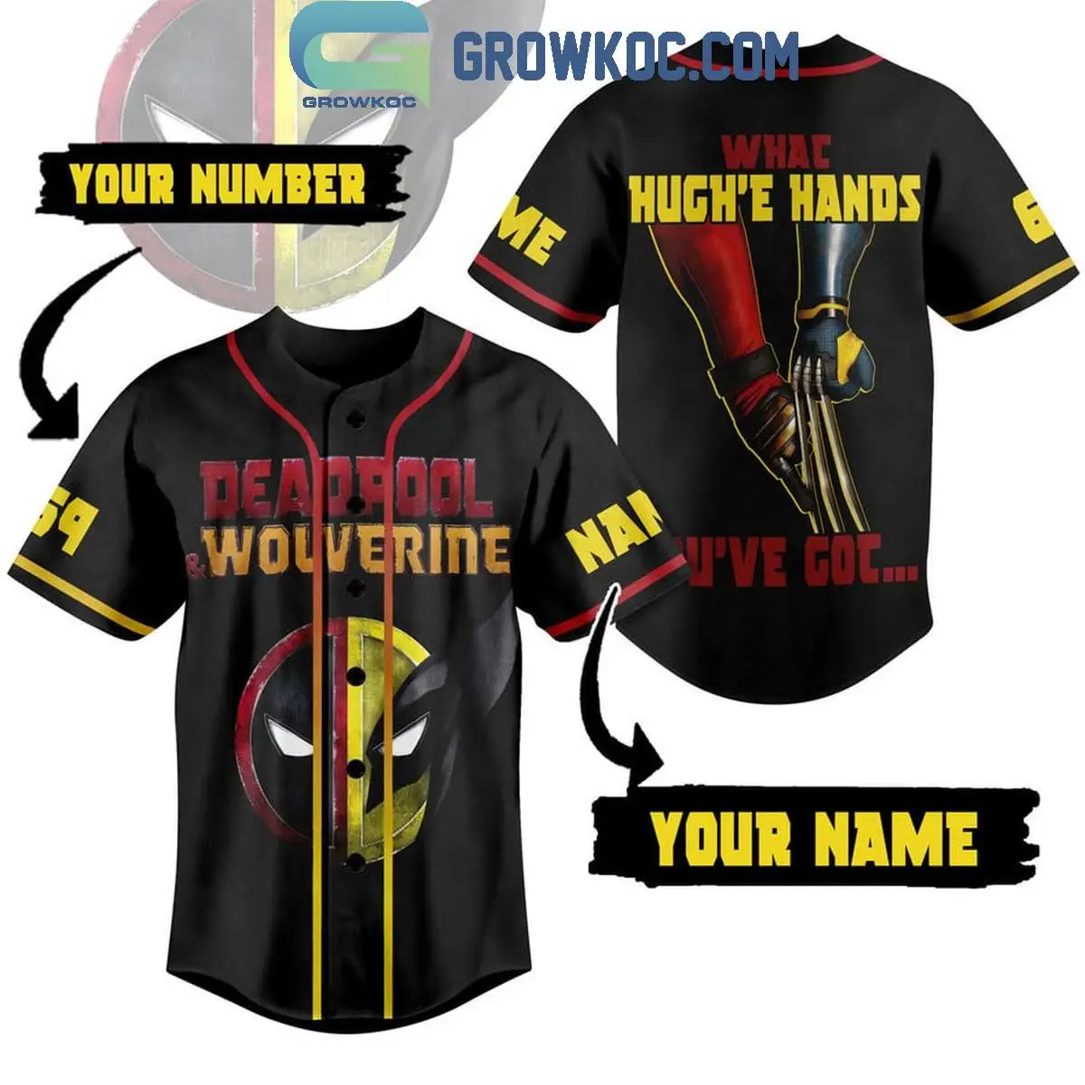 Wolverine Deadpool What Hugh'e Hands You've Got Personalized Baseball Jersey