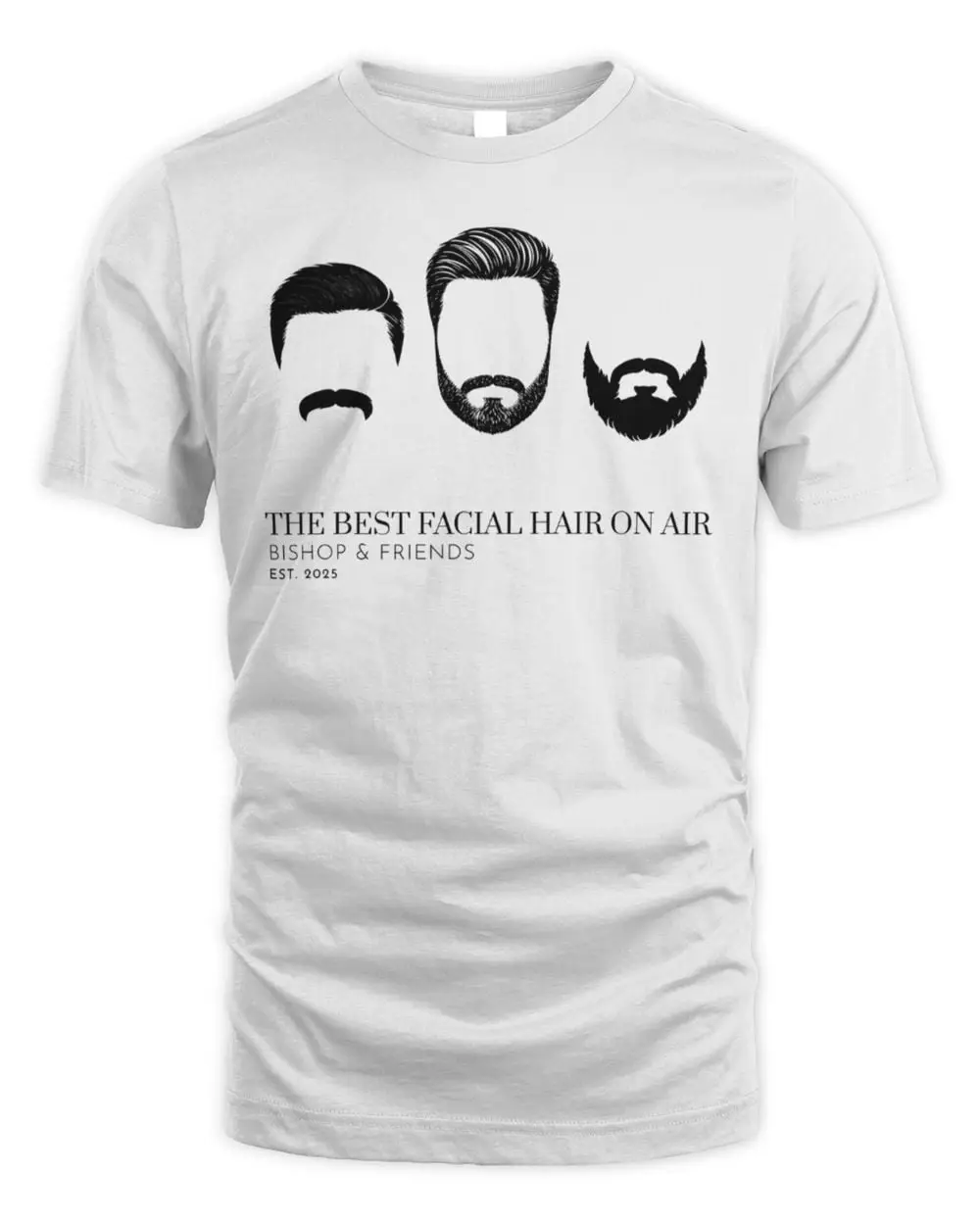 97.1 The Fan Bishop and Friends Facial Hair T Shirt