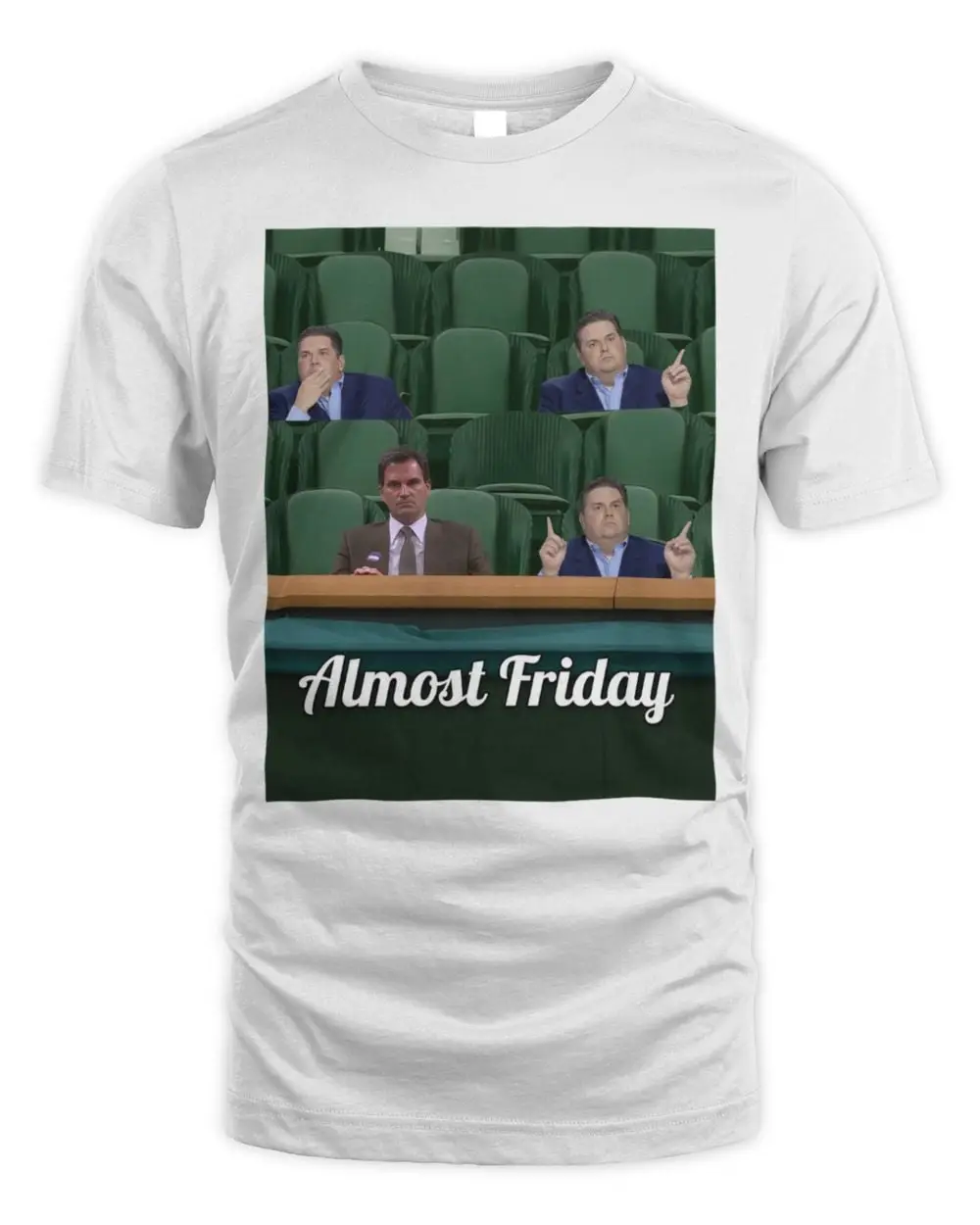 Almost Friday Fed and Windy T Shirt
