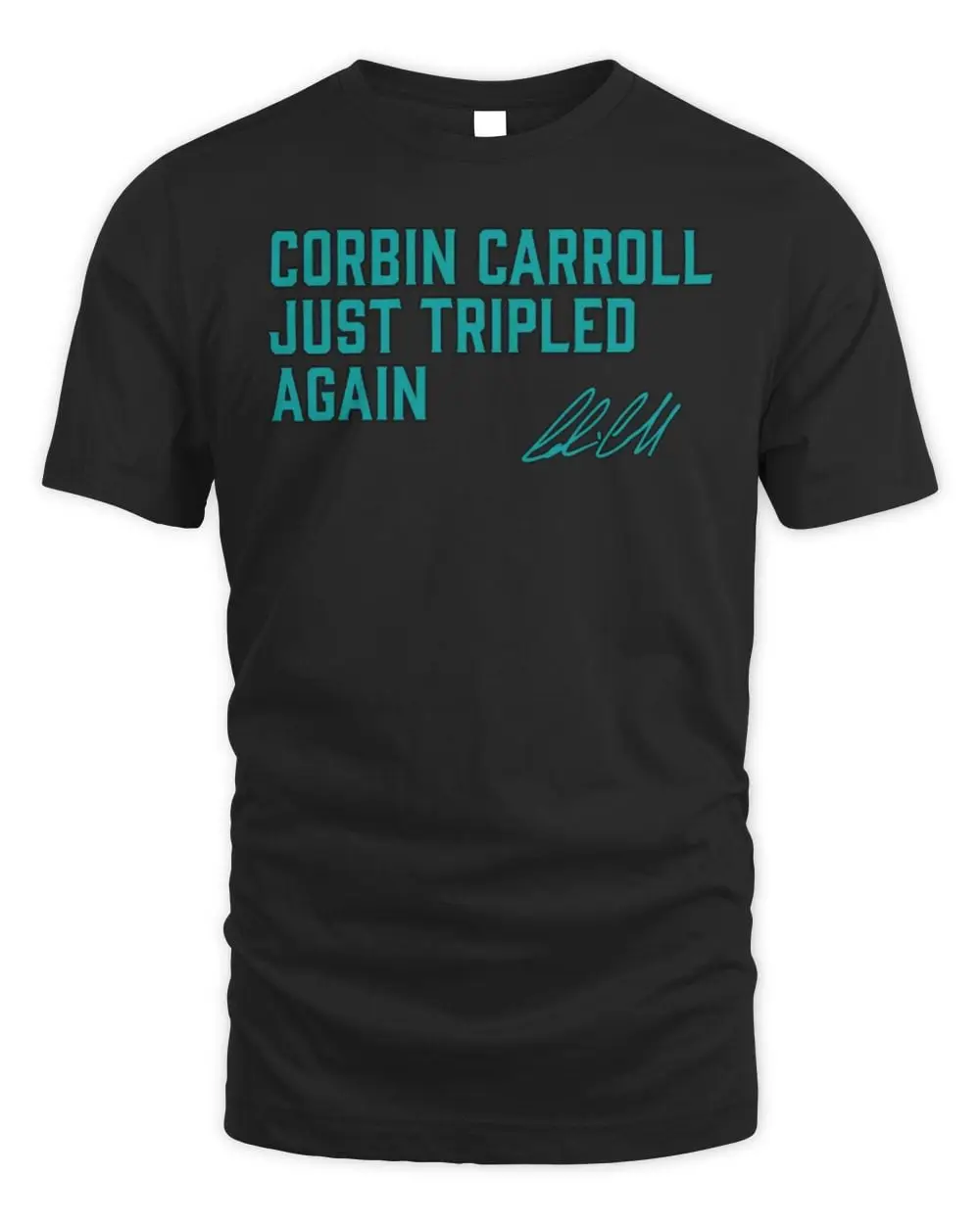 Corbin Carroll Just Tripled Again T Shirt