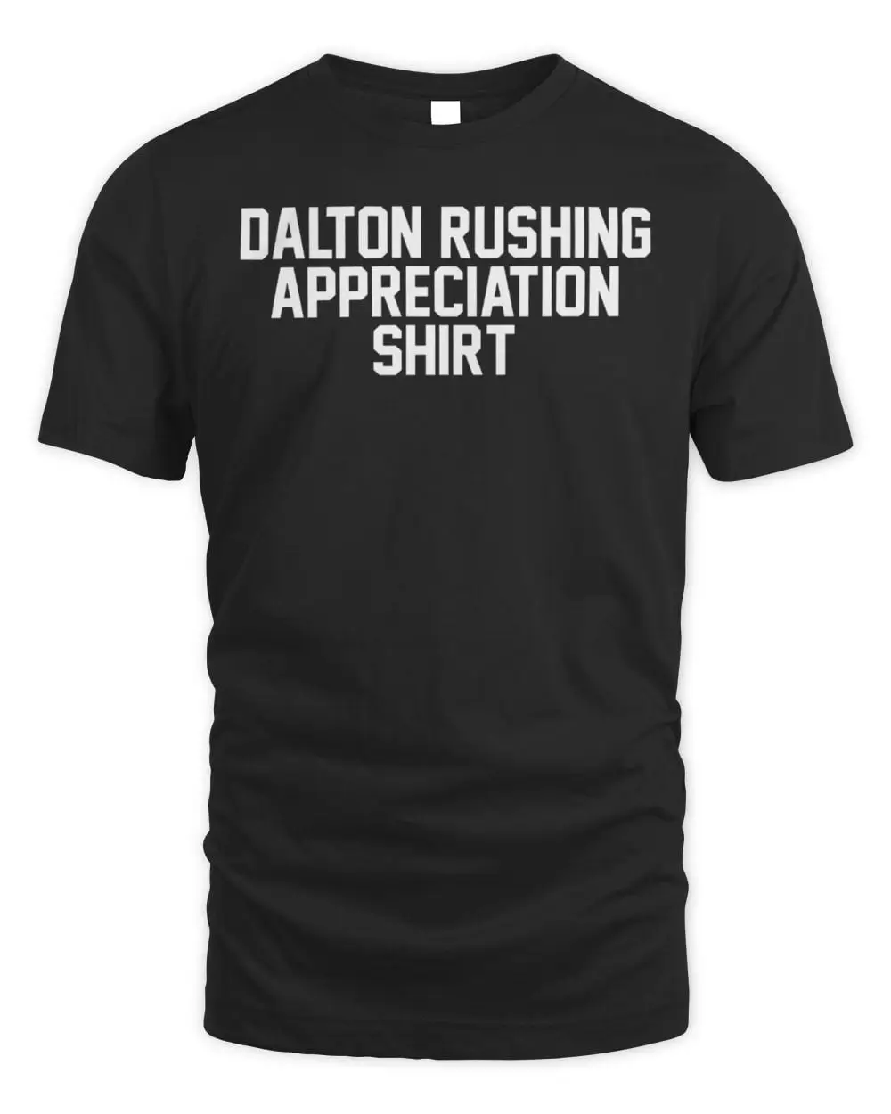 Dalton Rushing Appreciation Shirt Hoodie