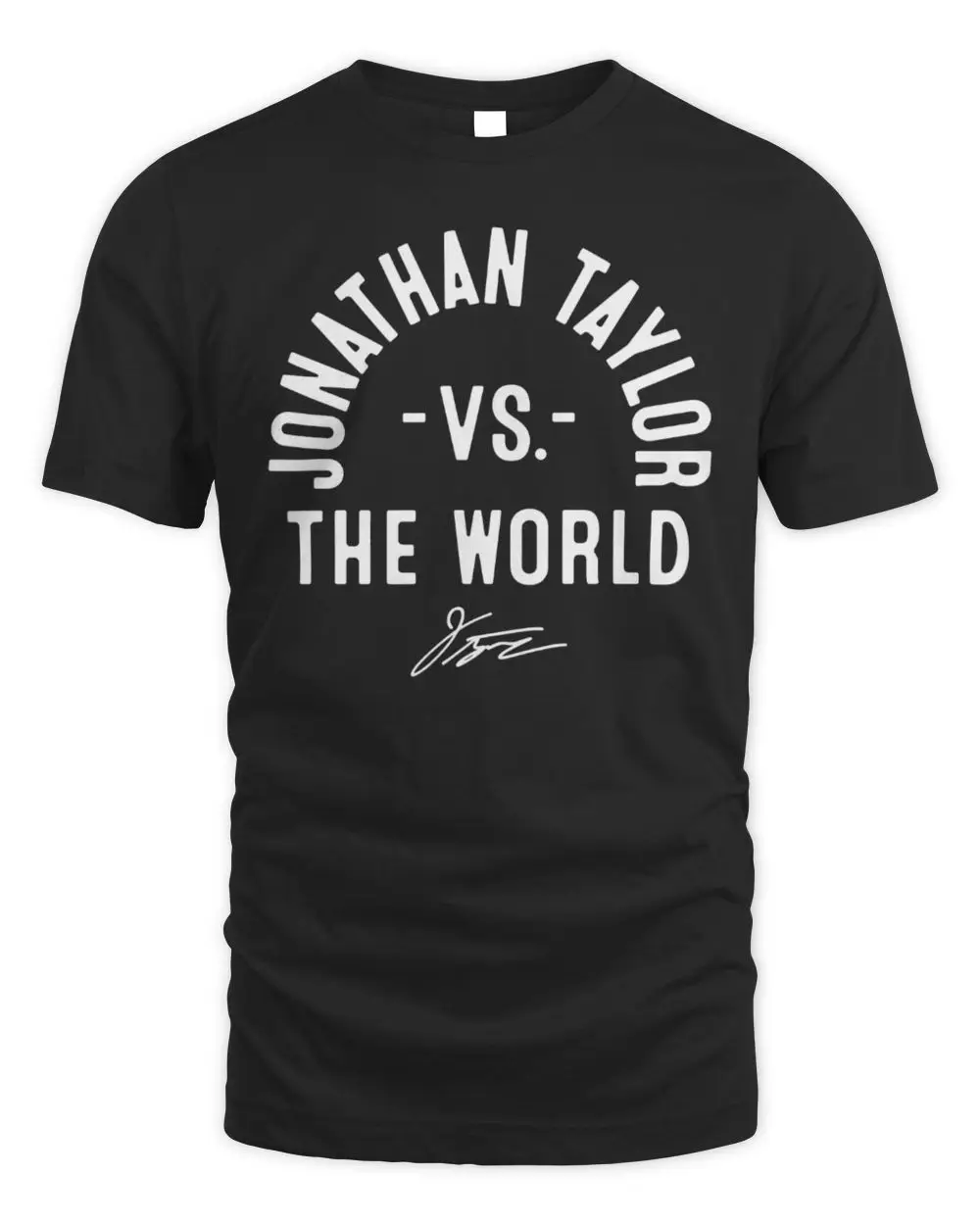 Jonathan Taylor Vs The World T Shirt