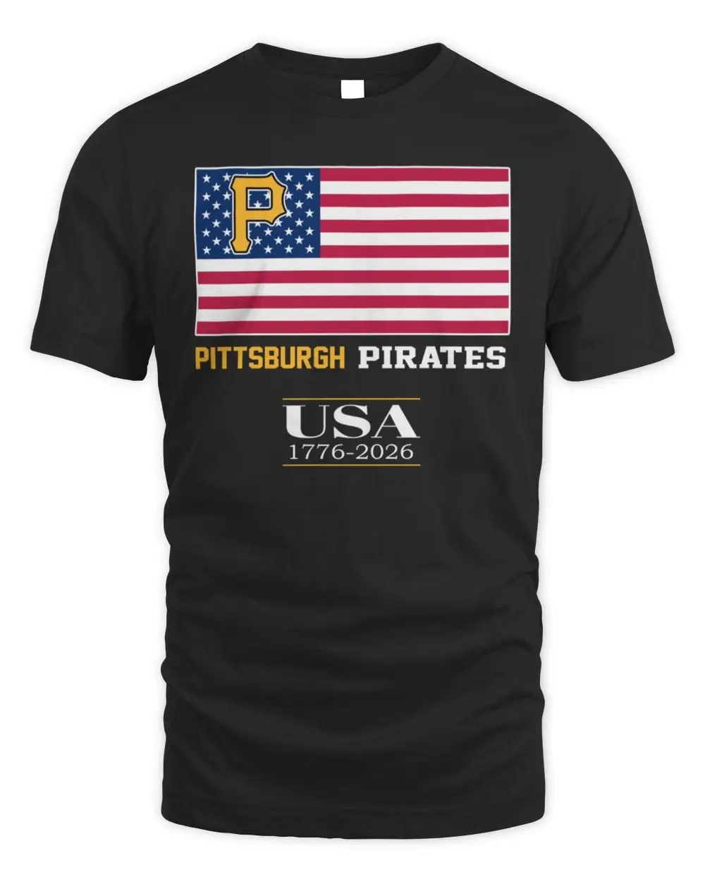 Pittsburgh Pirates Fanatics USA 1776-2026 T-Shirt
