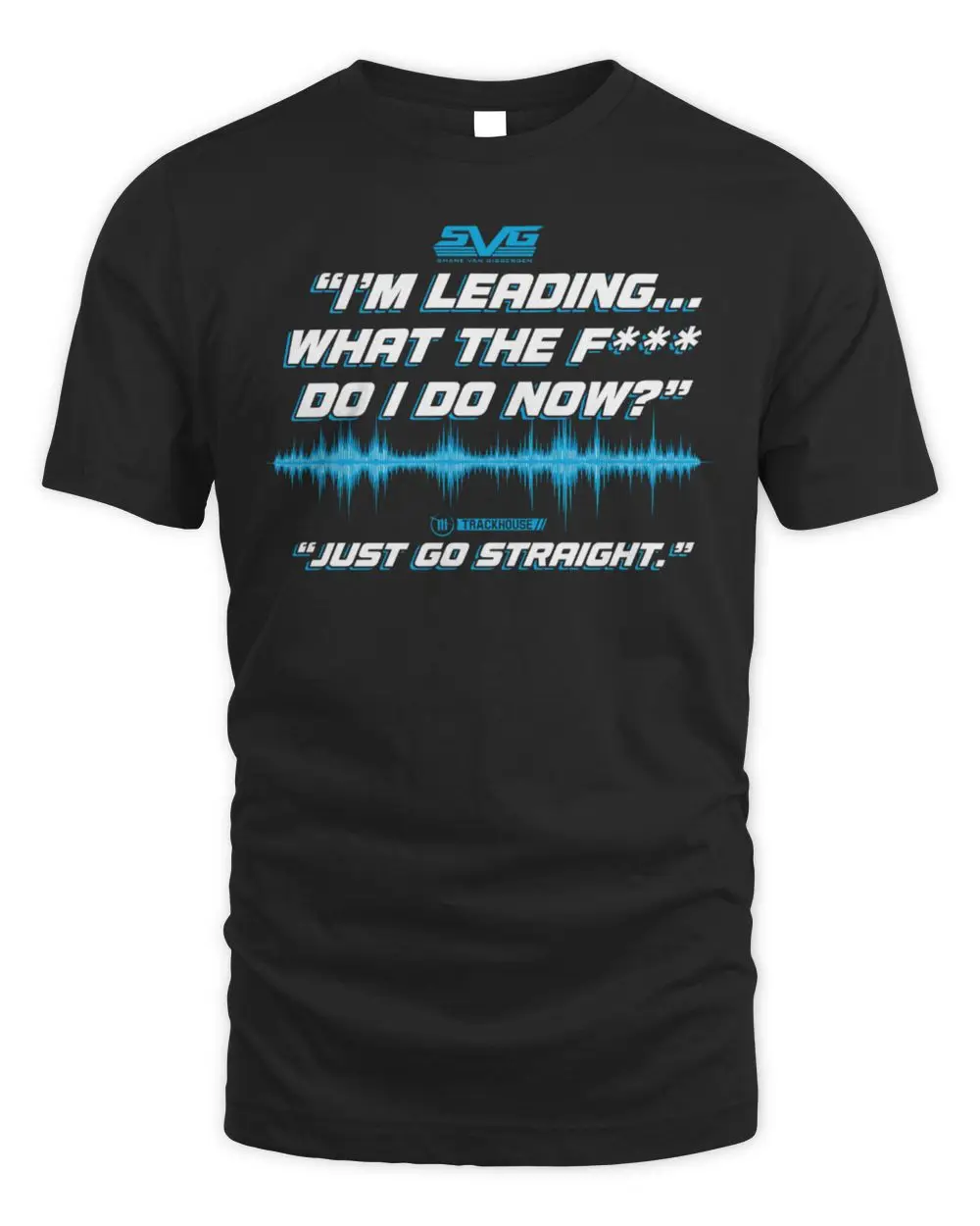 Shane Van Gisbergen 2026 In The Lead T-Shirt
