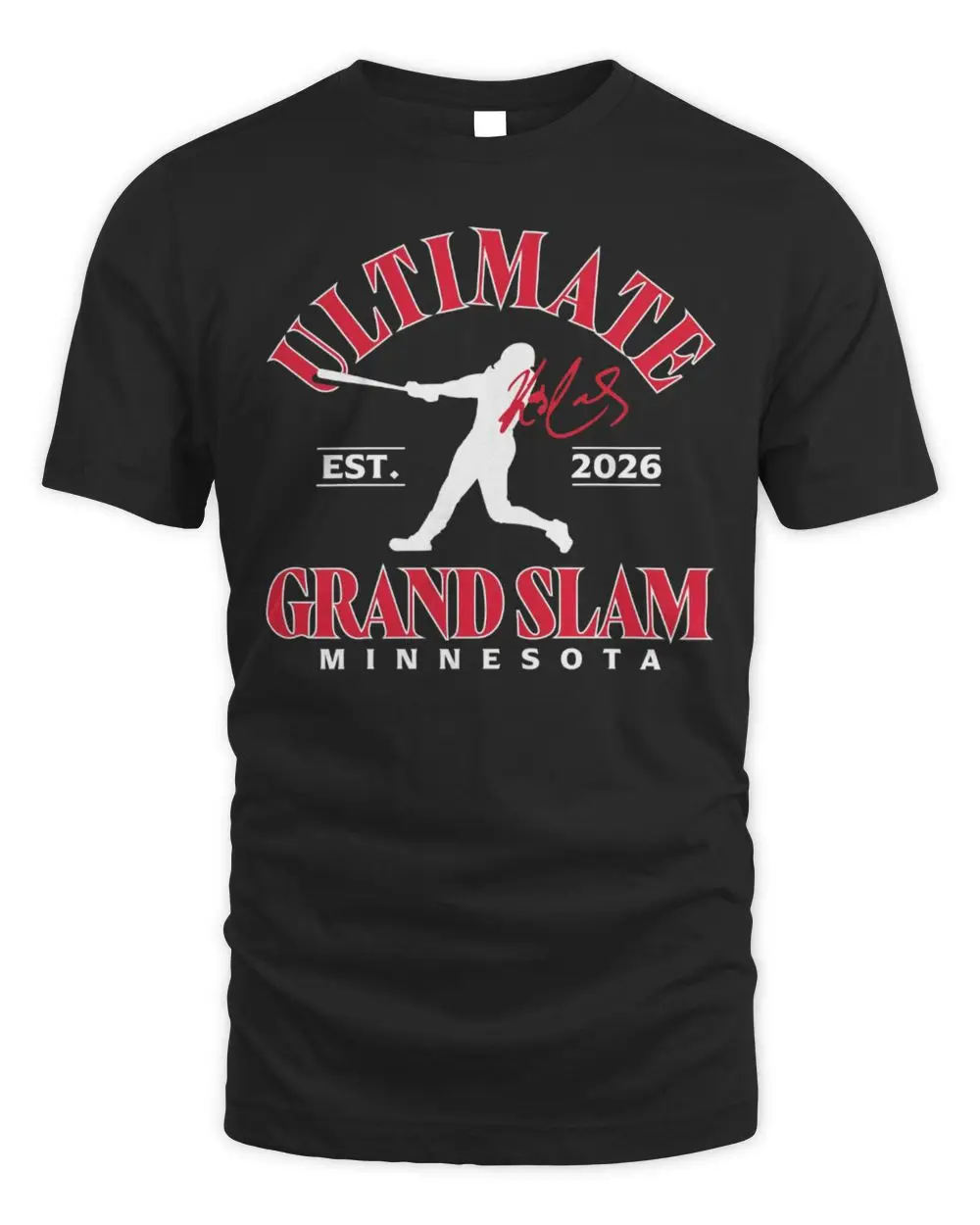 Ultimate Grand Slam in Minnesota T Shirt