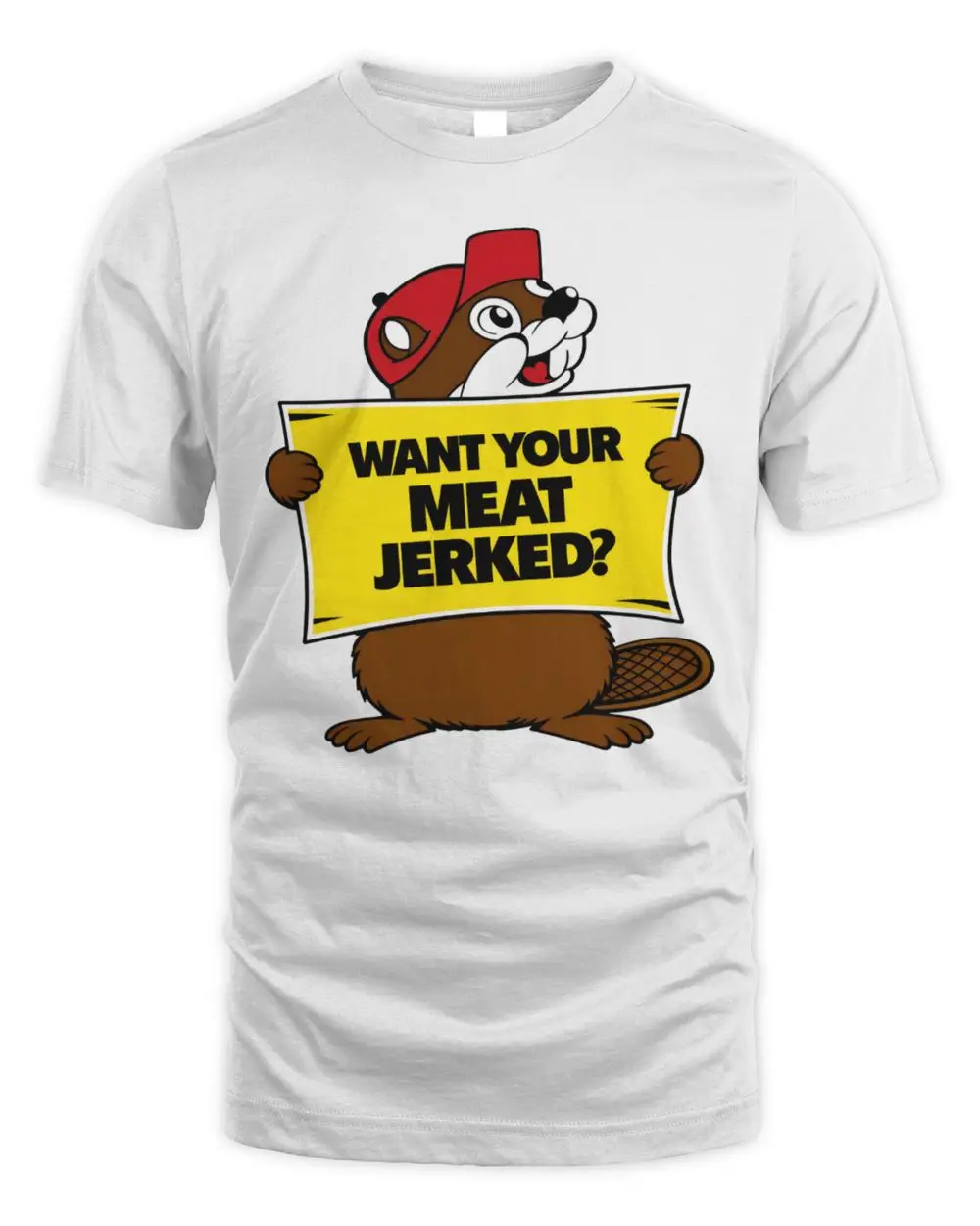Want Your Meat Jerked Beaver Jerky Funny T Shirt