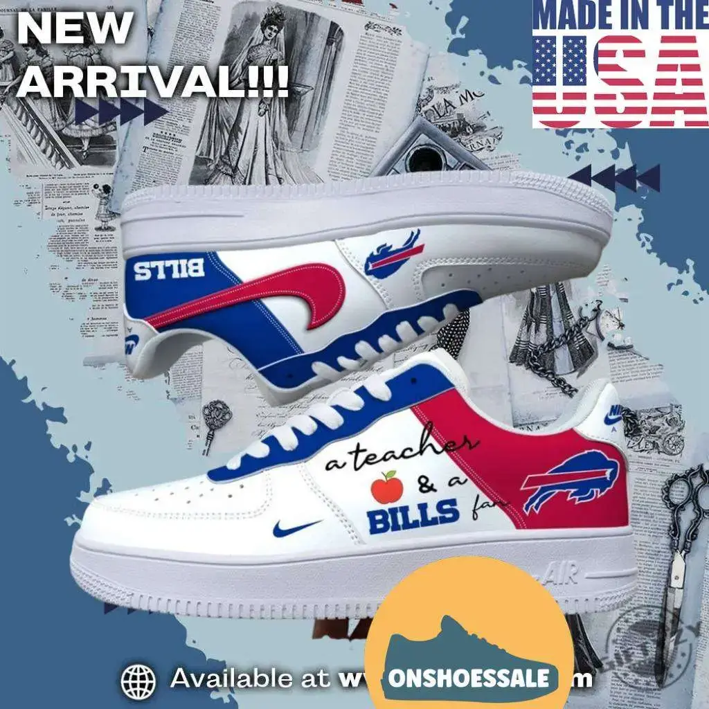 A Teacher And A Buffalo Bills Nfl Fan Nike Air Force 1 Shoes, Gifts for Fans - Best Gift Shoes