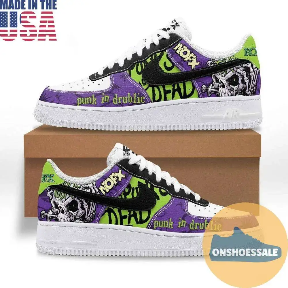 NOFX Punk In Drublic Air Forcee 1 Sneaker, Gift For Fans - Best Gift Shoes